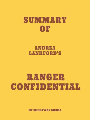 cover image of Summary of Andrea Lankford's Ranger Confidential
